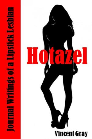 Book cover of Hotazel: Journal Writings of a Lipstick Lesbian