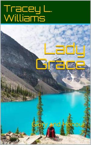 Cover of the book Lady Grace by John S. Roberts