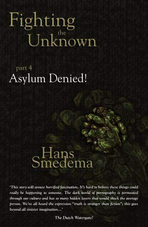 bigCover of the book Fighting the Unknown: part 4 - Asylum Denied! by 