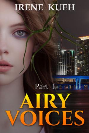 Cover of the book Airy Voices (Part 1) by Irene Kueh