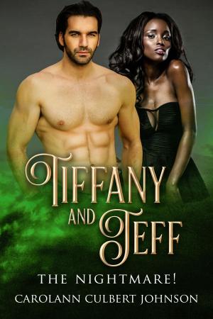 Cover of Tiffany and Jeff: The Nightmare!