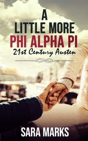 Cover of the book A Little More Phi Alpha Pi by Brenda Margriet