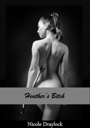 bigCover of the book Heather's Bitch by 