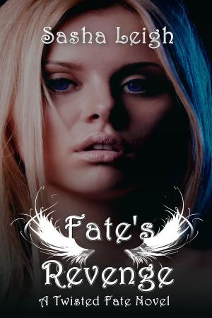 Cover of the book Fate's Revenge (Twisted Fate, Book 4) by Calle J. Brookes