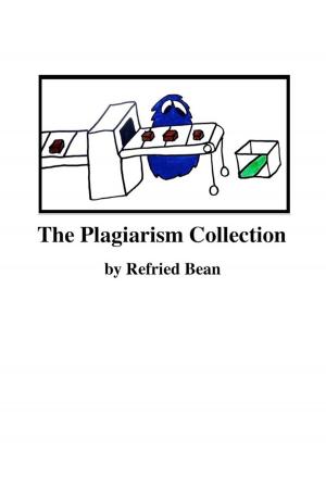Cover of the book The Plagiarism Collection by Israel Moor--X Bey-El