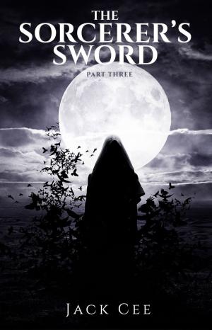 Cover of The Sorcerer's Sword: Part Three