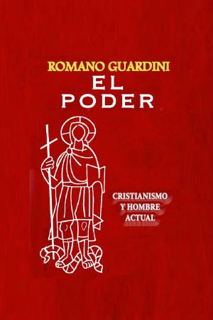 Cover of the book El Poder Cristianismo y hombre actual by José Alfonso Rodríguez