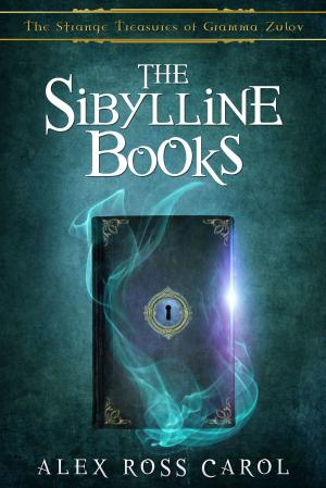 Cover of The Strange Treasures of Gramma Zulov: The Sibylline Books - Book I