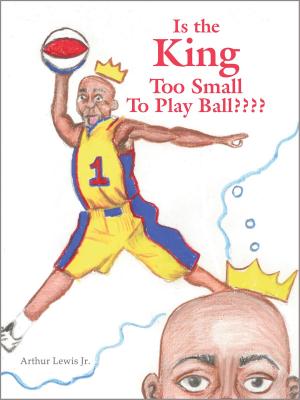 Cover of Is the King Too Small to Play Ball?