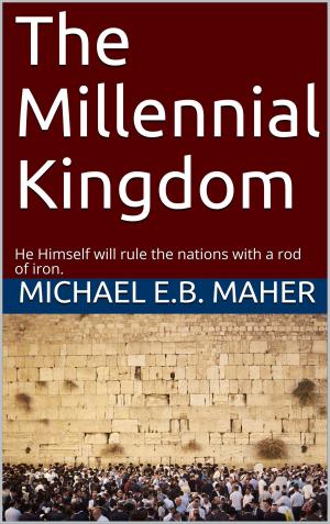 Book cover of The Millennial Kingdom