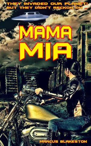 Cover of the book Mama Mia by Adam D. Cooper
