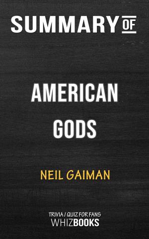 Cover of the book Summary of American Gods: A Novel: Trivia/Quiz for Fans by Book Habits