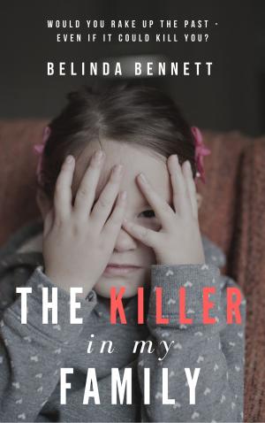 Cover of the book The Killer In My Family by K.E. Garvey