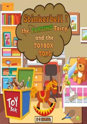 Book cover of Stinkerbell The Farting Fairy, And the Toy Box Toys.