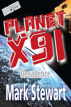 Cover of the book Planet X91 Decadence by Erica Hayes