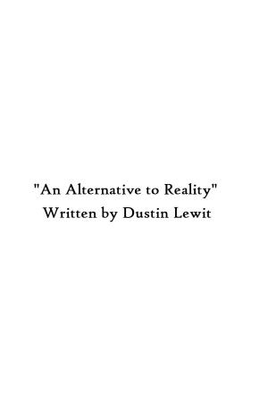 Cover of the book An Alternative to Reality by David J. Lovato, Seth Thomas