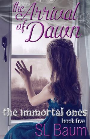 Cover of The Arrival of Dawn (The Immortal Ones - Book Five)