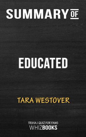 Cover of the book Summary of Educated: A Memoir: Trivia/Quiz for Fans by Book Habits
