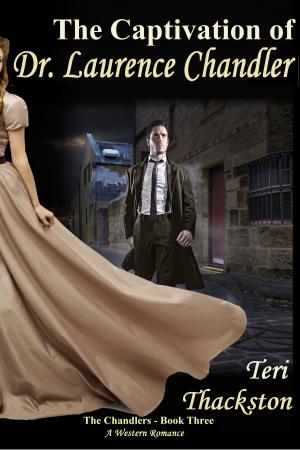 Cover of The Captivation of Dr. Laurence Chandler