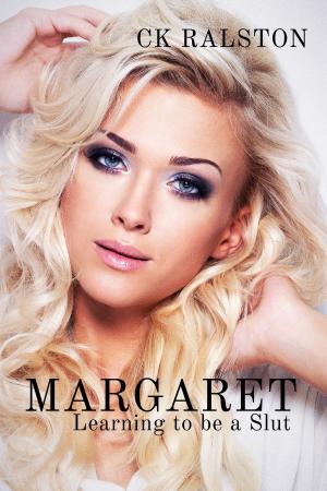 Cover of the book Margaret: Learning to be a Slut by Beverly L. Anderson