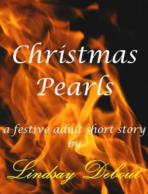 Cover of the book Christmas Pearls by Lindsay Debout