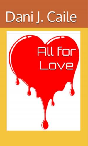 Cover of the book All For Love by Cate Lawley
