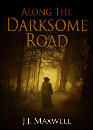 Cover of the book Along the Darksome Road by Sabina Marineo