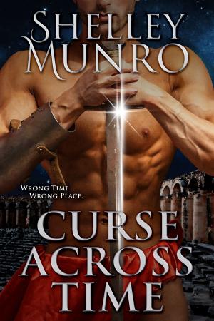 Cover of the book Curse Across Time by Shelley Munro