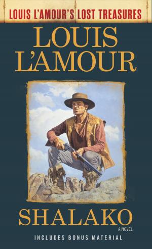Book cover of Shalako (Louis L'Amour's Lost Treasures)