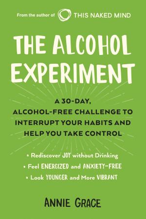 Cover of the book The Alcohol Experiment by Lisa Frederiksen