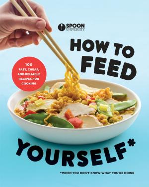 Cover of the book How to Feed Yourself by Jen Hansard