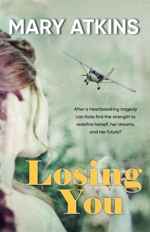 Cover of the book Losing You by Michael Linnett