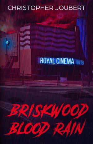 Cover of the book Briskwood Blood Rain by Laurie Dubay