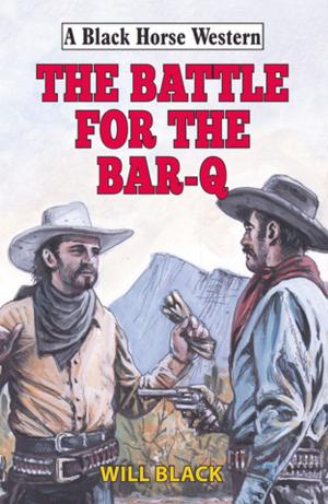 Cover of the book Battle for the Bar-Q by Jack Tregarth