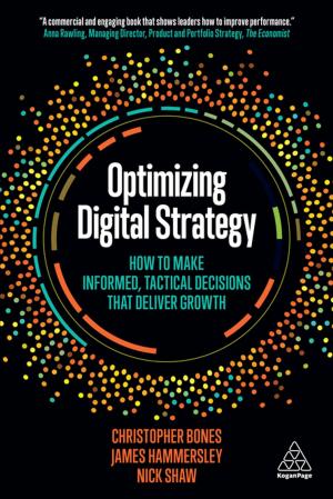 Cover of the book Optimizing Digital Strategy by Matthew Harrison, Julia Cupman, Oliver Truman, Paul Hague