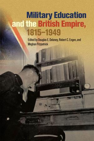 bigCover of the book Military Education and the British Empire, 1815–1949 by 