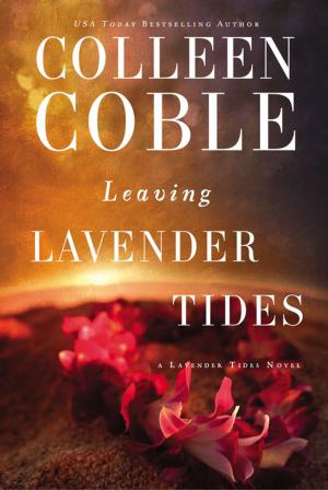 Cover of the book Leaving Lavender Tides by Benjamin Merkle