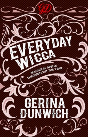 Cover of the book Everyday Wicca by Gerina Dunwich