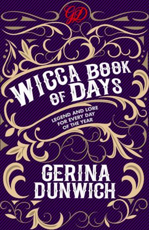 Cover of the book The Wicca Book of Days by Carol Rainbow