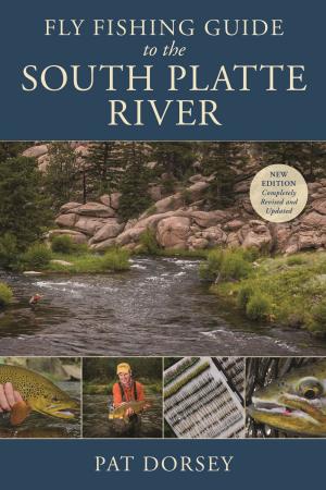 Cover of the book Fly Fishing Guide to the South Platte River by Art Scheck