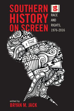 Cover of the book Southern History on Screen by Doug Brunk
