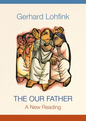 Cover of the book The Our Father by William Harmless SJ