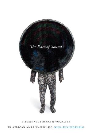Cover of the book The Race of Sound by Crystal Biruk