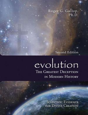 Book cover of Evolution - The Greatest Deception in Modern History