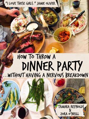 Book cover of How to Throw a Dinner Party Without Having a Nervous Breakdown