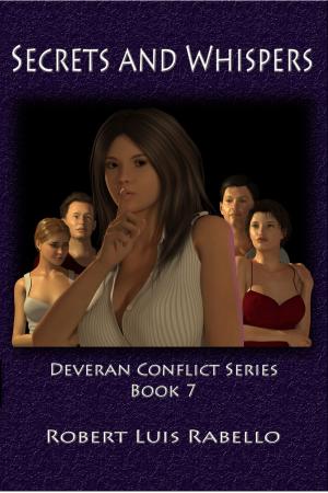 Cover of Secrets and Whispers: Deveran Conflict Series Book VII