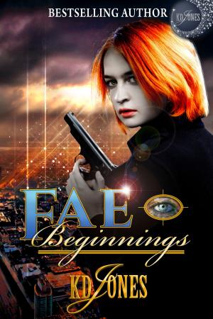 Cover of the book Fae Beginnings by KD Jones