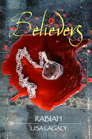 Cover of the book Rabiah: Book 4 Believers by Caitlin Demaris McKenna
