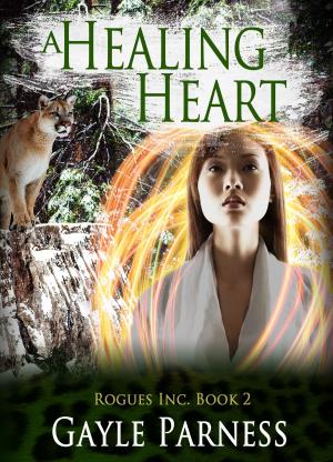 Cover of the book A Healing Heart: Rogues Inc. Book 2 by David Petrey