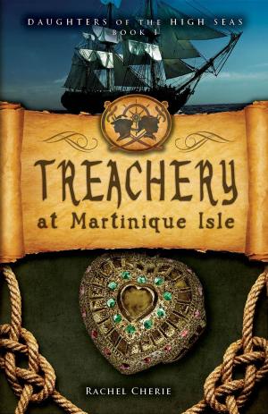 Book cover of Treachery at Martinique Isle